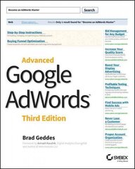 Advanced Google AdWords, 3e 3rd Edition cena un informācija | Ekonomikas grāmatas | 220.lv