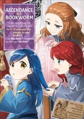 Ascendance of a Bookworm (Manga) Part 2 Volume 5 цена и информация | Фантастика, фэнтези | 220.lv