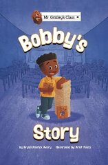 Bobby's Story cena un informācija | Grāmatas pusaudžiem un jauniešiem | 220.lv