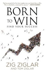 Born to Win: Find Your Success cena un informācija | Pašpalīdzības grāmatas | 220.lv