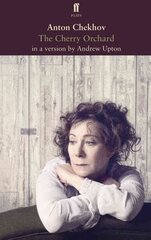 Cherry Orchard: in a Version by Andrew Upton Main цена и информация | Рассказы, новеллы | 220.lv