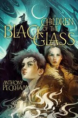 Children of the Black Glass: Volume 1 цена и информация | Книги для подростков и молодежи | 220.lv