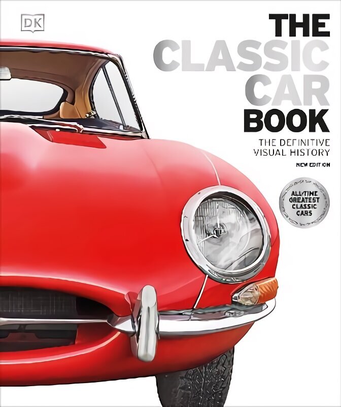 Classic Car Book: The Definitive Visual History cena un informācija | Ceļojumu apraksti, ceļveži | 220.lv