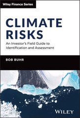 Climate Risks: An Investor's Field Guide to Identi fication and Assessment цена и информация | Книги по экономике | 220.lv