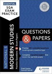 Essential SQA Exam Practice: National 5 Modern Studies Questions and Papers: From the publisher of How to Pass цена и информация | Книги для подростков и молодежи | 220.lv