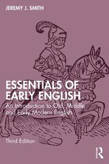 Essentials of Early English: An Introduction to Old, Middle, and Early Modern English 3rd edition цена и информация | Пособия по изучению иностранных языков | 220.lv