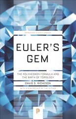 Euler's Gem: The Polyhedron Formula and the Birth of Topology цена и информация | Книги по экономике | 220.lv