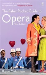 Faber Pocket Guide to Opera: New Edition Main цена и информация | Книги об искусстве | 220.lv