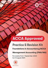 FIA Foundations in Management Accounting FMA (ACCA F2): Practice and Revision Kit cena un informācija | Ekonomikas grāmatas | 220.lv