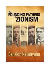 Founding Fathers of Zionism cena un informācija | Vēstures grāmatas | 220.lv