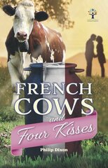 French Cows and Four Kisses цена и информация | Биографии, автобиографии, мемуары | 220.lv