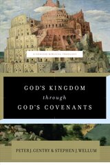 God's Kingdom through God's Covenants: A Concise Biblical Theology cena un informācija | Garīgā literatūra | 220.lv