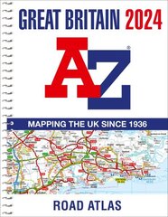 Great Britain A-Z Road Atlas 2024 (A4 Spiral) cena un informācija | Ceļojumu apraksti, ceļveži | 220.lv
