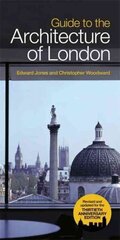 Guide To The Architecture Of London cena un informācija | Grāmatas par arhitektūru | 220.lv