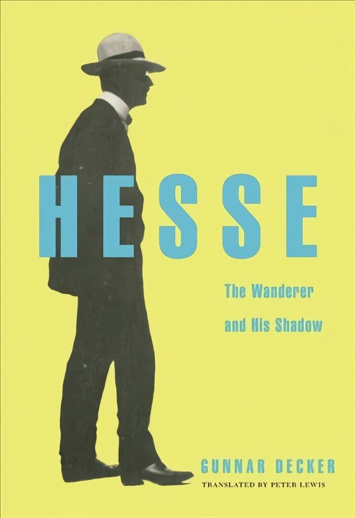 Hesse: The Wanderer and His Shadow cena un informācija | Biogrāfijas, autobiogrāfijas, memuāri | 220.lv