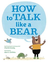 How to Talk Like a Bear цена и информация | Книги для подростков и молодежи | 220.lv