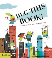 Hug This Book! cena un informācija | Grāmatas mazuļiem | 220.lv