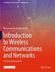 Introduction to Wireless Communications and Networks: A Practical Perspective 1st ed. 2022 cena un informācija | Sociālo zinātņu grāmatas | 220.lv