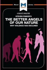 Analysis of Steven Pinker's The Better Angels of Our Nature: Why Violence has Declined цена и информация | Книги по социальным наукам | 220.lv