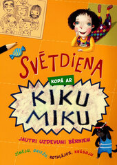 Svētdiena kopā ar Kiku Miku цена и информация | Книжки - раскраски | 220.lv