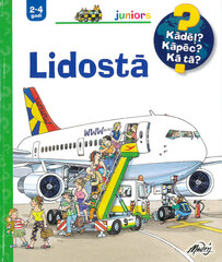 Lidostā. 2-4 gadi. Kādēļ? Kāpēc? Kā tā? cena un informācija | Svešvalodu mācību materiāli | 220.lv