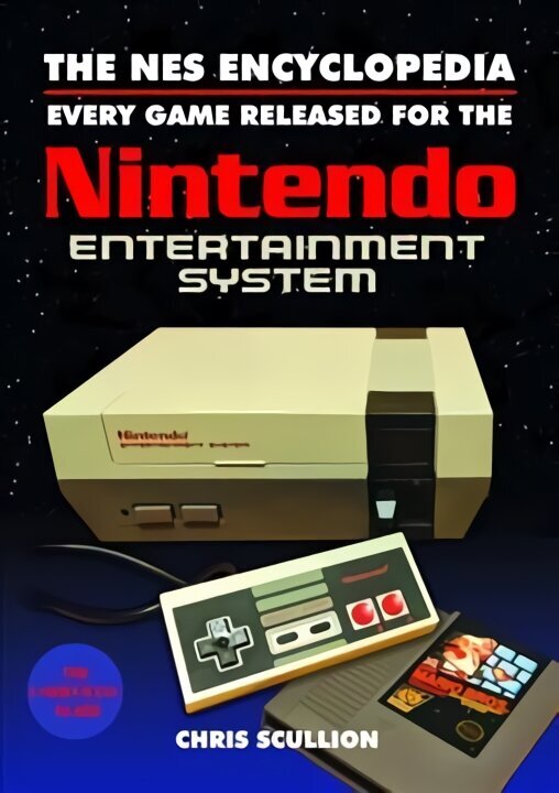 NES Encyclopedia: Every Game Released for the Nintendo Entertainment System cena un informācija | Ekonomikas grāmatas | 220.lv