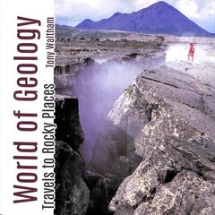World of Geology: Travels of Rocky Places цена и информация | Книги по социальным наукам | 220.lv