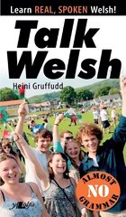 Talk Welsh Bilingual edition цена и информация | Пособия по изучению иностранных языков | 220.lv