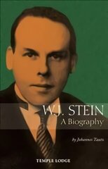 W. J. Stein: A Biography Revised ed. cena un informācija | Biogrāfijas, autobiogrāfijas, memuāri | 220.lv