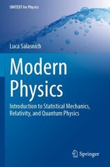 Modern Physics: Introduction to Statistical Mechanics, Relativity, and Quantum Physics 1st ed. 2022 цена и информация | Книги по экономике | 220.lv