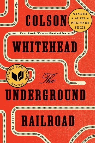 Underground Railroad (Pulitzer Prize Winner) (National Book Award Winner) (Oprah's Book Club): A Novel cena un informācija | Fantāzija, fantastikas grāmatas | 220.lv