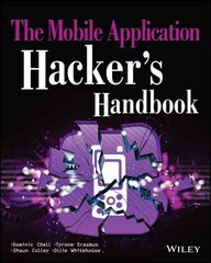 Mobile Application Hacker's Handbook cena un informācija | Ekonomikas grāmatas | 220.lv