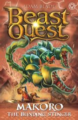 Beast Quest: Makoro the Blinding Stinger: Series 30 Book 2 cena un informācija | Grāmatas pusaudžiem un jauniešiem | 220.lv