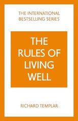 Rules of Living Well, The: A Personal Code for a Healthier, Happier You 2nd edition cena un informācija | Pašpalīdzības grāmatas | 220.lv