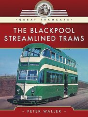 Blackpool Streamlined Trams cena un informācija | Ceļojumu apraksti, ceļveži | 220.lv