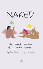 NAKED: The Honest Musings of 2 Brown Women цена и информация | Поэзия | 220.lv