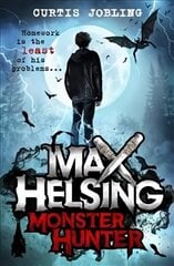 Max Helsing, Monster Hunter: Book 1, Book 1 cena un informācija | Grāmatas pusaudžiem un jauniešiem | 220.lv