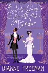 Lady's Guide to Etiquette and Murder цена и информация | Фантастика, фэнтези | 220.lv