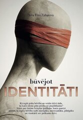 Būvējot identitāti cena un informācija | Sociālo zinātņu grāmatas | 220.lv