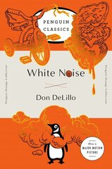 White Noise: (Penguin Orange Collection) цена и информация | Фантастика, фэнтези | 220.lv