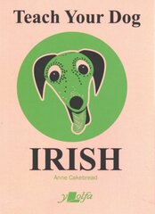 Teach Your Dog Irish цена и информация | Пособия по изучению иностранных языков | 220.lv