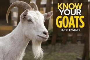 Know Your Goats цена и информация | Книги о питании и здоровом образе жизни | 220.lv