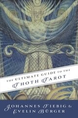 Ultimate Guide to the Thoth, Tarot cena un informācija | Pašpalīdzības grāmatas | 220.lv