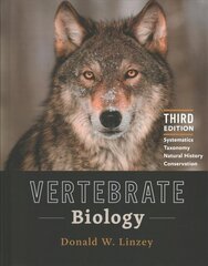Vertebrate Biology: Systematics, Taxonomy, Natural History, and Conservation third edition cena un informācija | Ekonomikas grāmatas | 220.lv