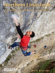 Northern Limestone: Yorkshire, Cumbria, Lancashire cena un informācija | Grāmatas par veselīgu dzīvesveidu un uzturu | 220.lv