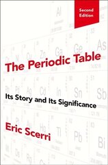 Periodic Table: Its Story and Its Significance 2nd Revised edition cena un informācija | Ekonomikas grāmatas | 220.lv