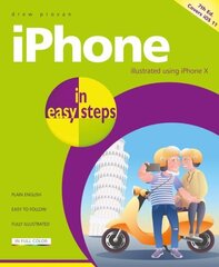 iPhone in easy steps, 7th Edition: Covers iPhone X and iOS 11 7th ed. цена и информация | Книги по экономике | 220.lv