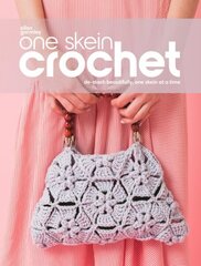 One Skein Crochet: De-Stash Beautifully, One Skein at a Time цена и информация | Книги о питании и здоровом образе жизни | 220.lv