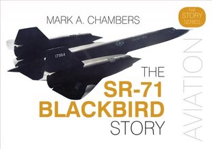 SR-71 Blackbird Story cena un informācija | Ceļojumu apraksti, ceļveži | 220.lv