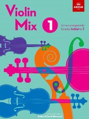 Violin Mix 1: 20 new arrangements, Grades Initial to 1 cena un informācija | Mākslas grāmatas | 220.lv